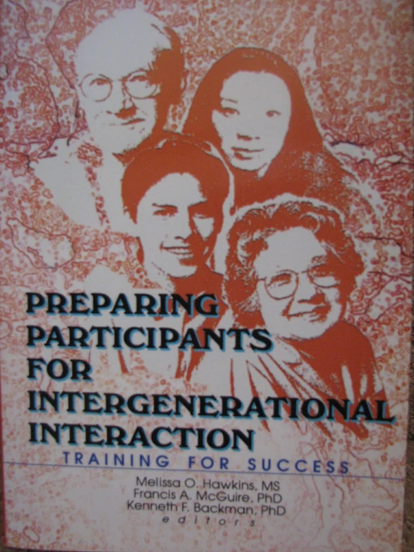 Preparing Participants for Intergenerational Interaction: Training for Success