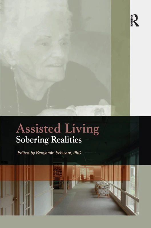 Assisted Living: Sobering Realities