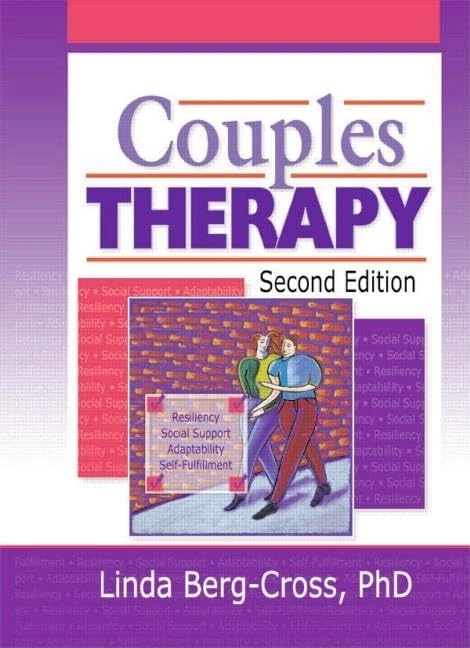 Couples Therapy, Second Edition (Haworth Marriage and the Family)