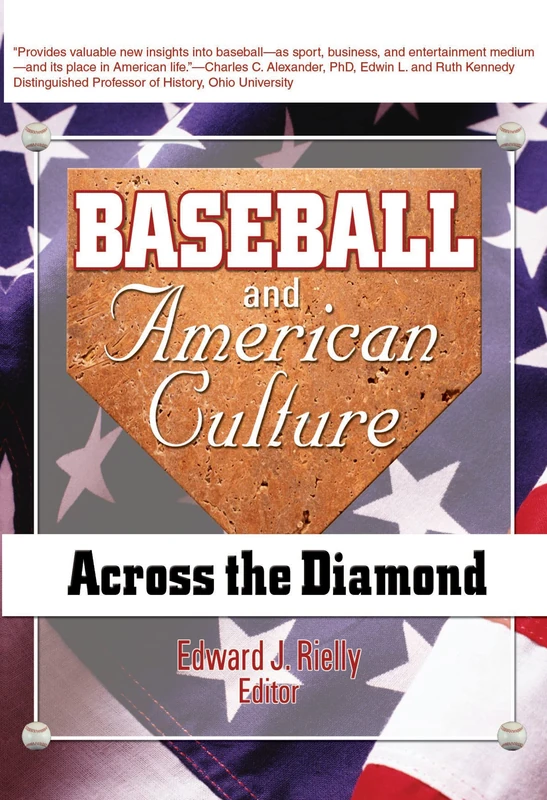 Baseball and American Culture: Across the Diamond (Contemporary Sports Issues)