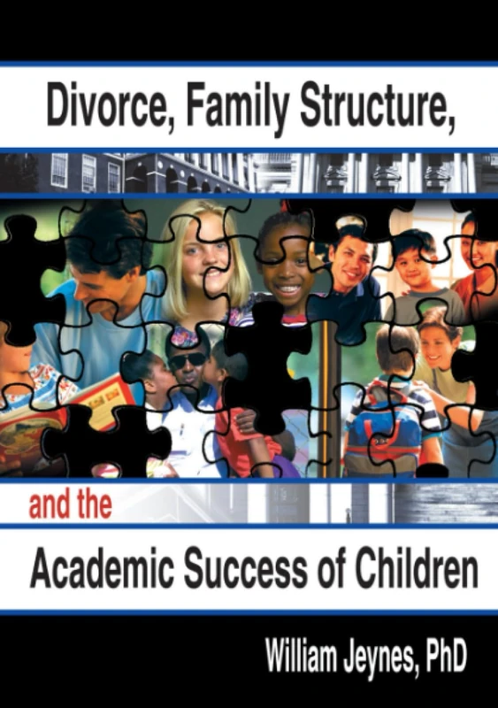 Divorce, Family Structure, and the Academic Success of Children