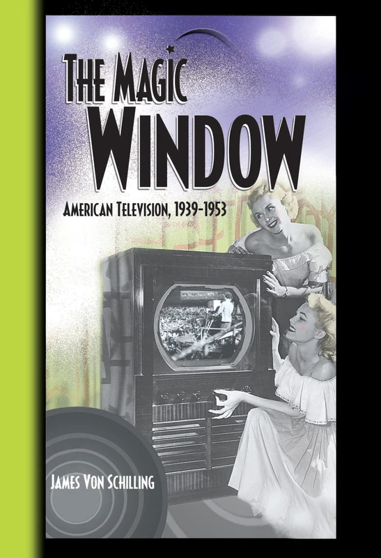 Routledge - The Magic Window: American Television, 1939-1953 - Image 1