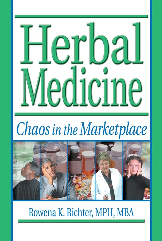 Herbal Medicine: Chaos in the Marketplace