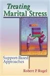 Routledge Treating Marital Stress: Support-Based Approaches