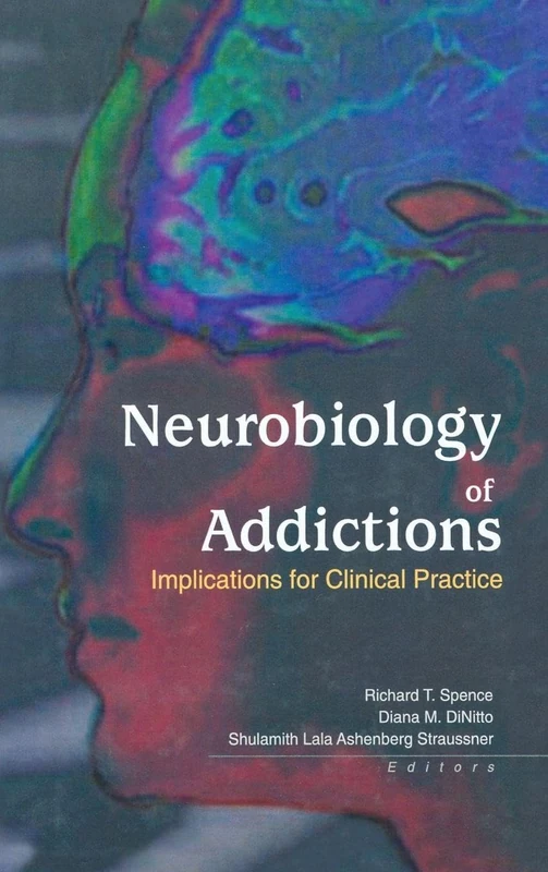 Routledge - Neurobiology of Addictions: Clinical Practice Book