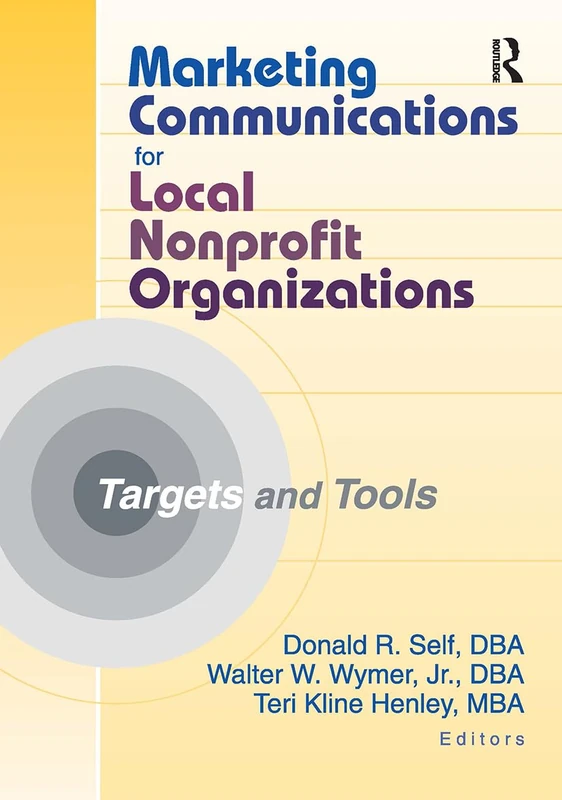 Marketing Communications for Local Nonprofit Organizations: Targets and Tools