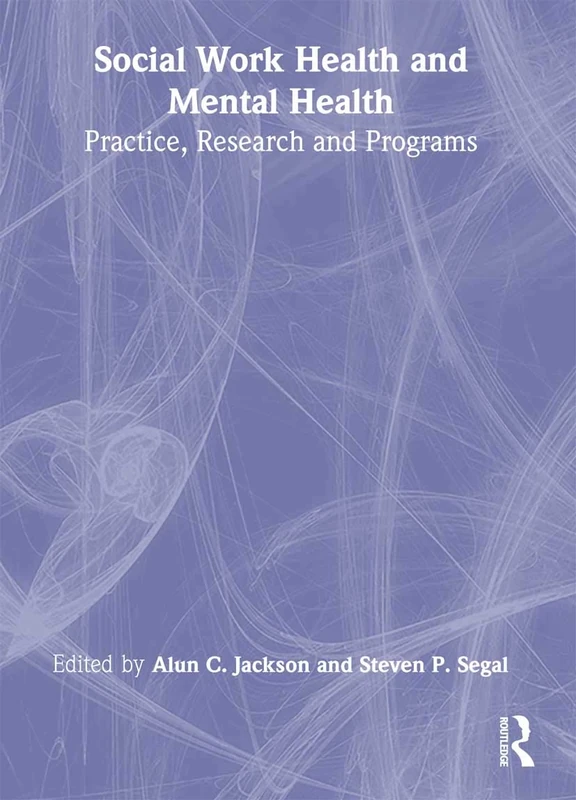 Routledge Social Work Health and Mental Health Textbook