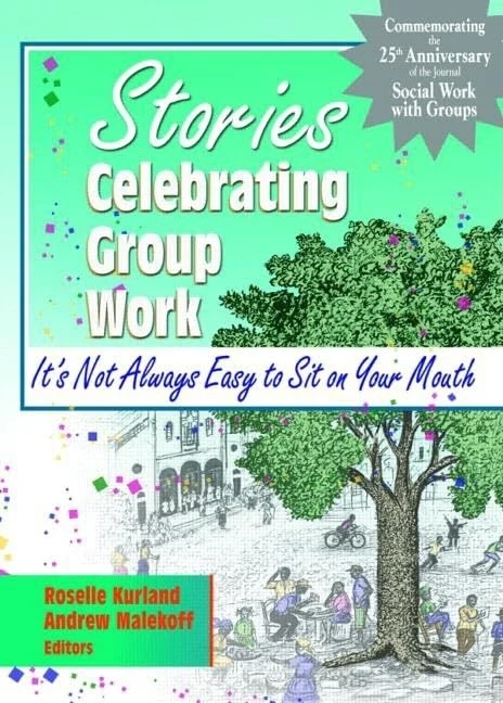 Routledge Stories Celebrating Group Work - Social Work Journal