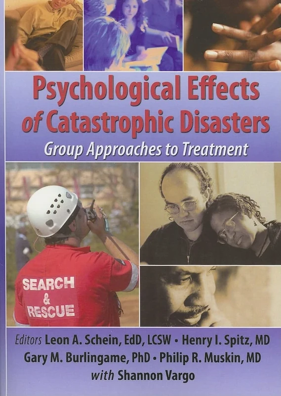 Psychological Effects of Catastrophic Disasters: Group Approaches to Treatment