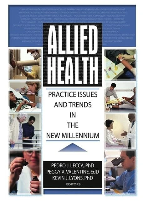 Routledge Allied Health: Practice Issues and Trends Book