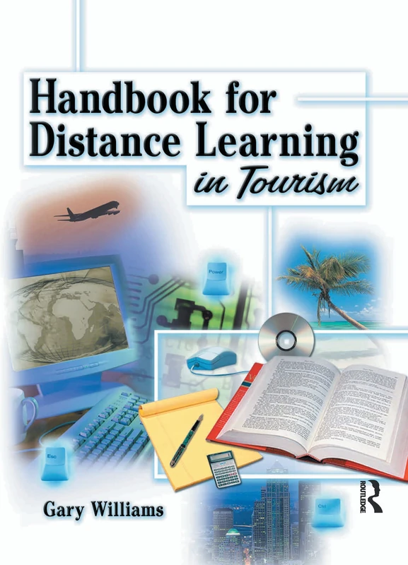 Routledge Handbook for Distance Learning in Tourism - Guide