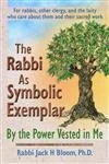 The Rabbi As Symbolic Exemplar: By the Power Vested in Me - Image 1