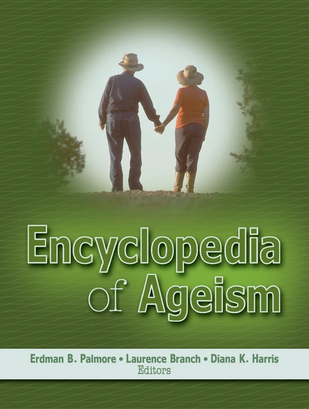 Encyclopedia of Ageism (Religion and Mental Health)