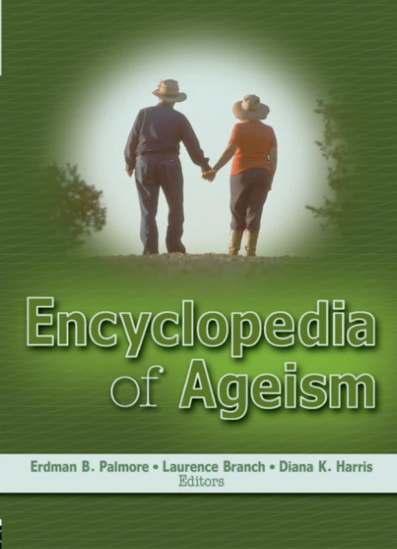 Encyclopedia of Ageism (Religion and Mental Health)