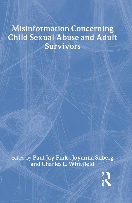 Misinformation Concerning Child Sexual Abuse and Adult Survivors (Journal of Child Sexual Abuse)