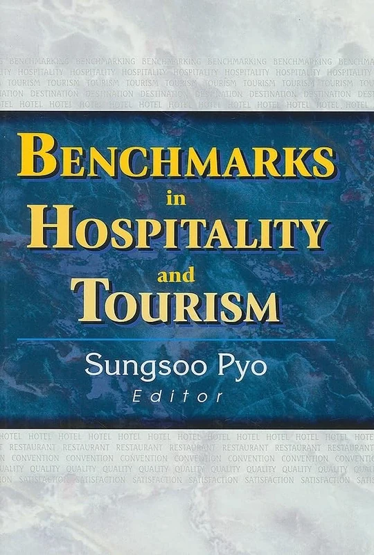 Benchmarks in Hospitality and Tourism
