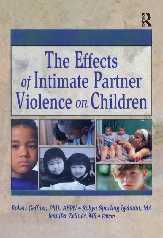 The Effects of Intimate Partner Violence on Children