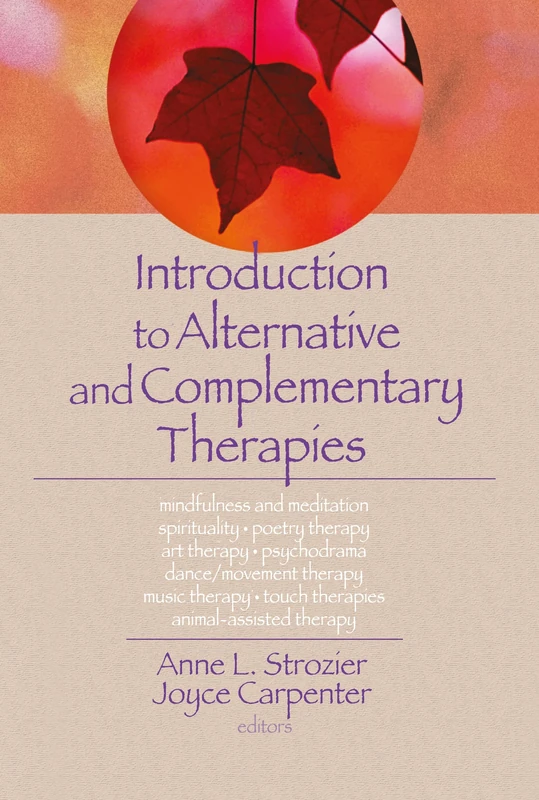 Introduction to Alternative and Complementary Therapies (Haworth Practical Practice in Mental Health)