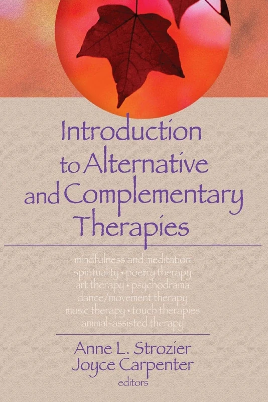 Introduction to Alternative and Complementary Therapies (Haworth Practical Practice in Mental Health)