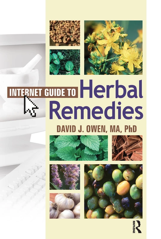 Internet Guide to Herbal Remedies (Haworth Internet Medical Guides)