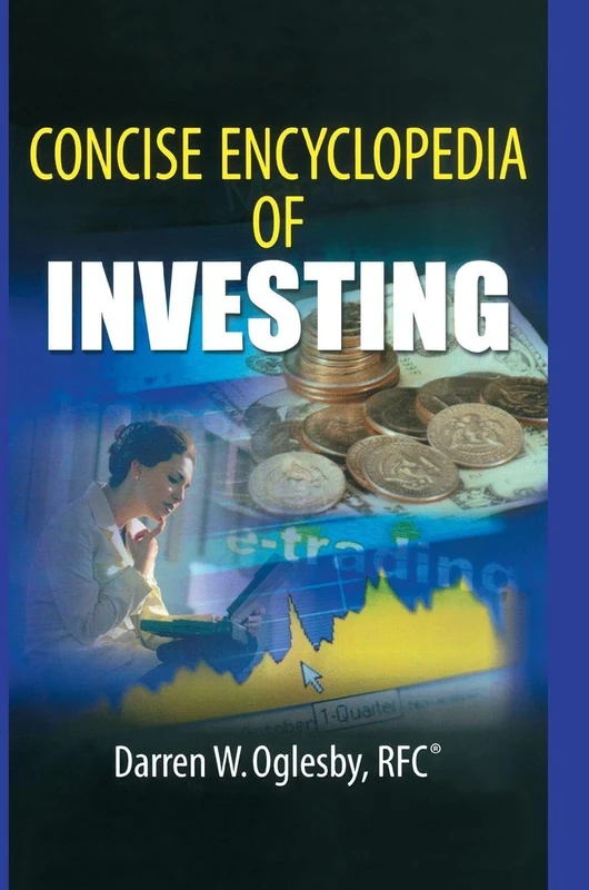 Routledge Concise Encyclopedia of Investing - A-to-Z Guide