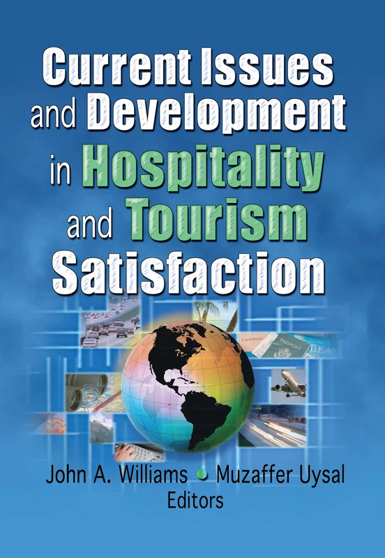 Routledge - Current Issues in Hospitality and Tourism Satisfaction