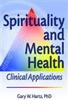 Spirituality and Mental Health: Clinical Applications