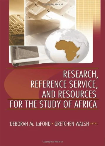 Research, Reference Service, and Resources for the Study of Africa