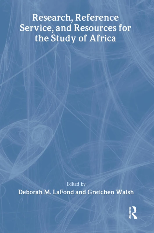 Research, Reference Service, and Resources for the Study of Africa