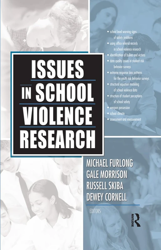 Issues in School Violence Research: 3 (Monograph Published Simultaneously as the Journal of School)