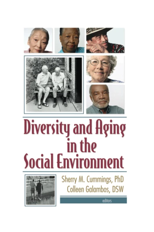 Diversity and Aging in the Social Environment