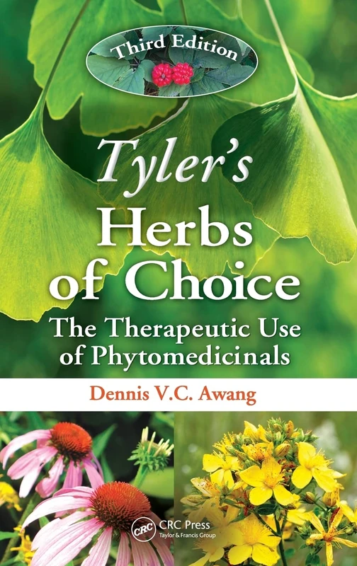 Tyler's Herbs of Choice: The Therapeutic Use of Phytomedicinals, Third Edition
