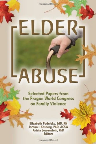 Elder Abuse: Selected Papers from the Prague World Congress on Family Violence - Image 1