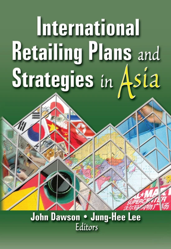 International Retailing Plans and Strategies in Asia