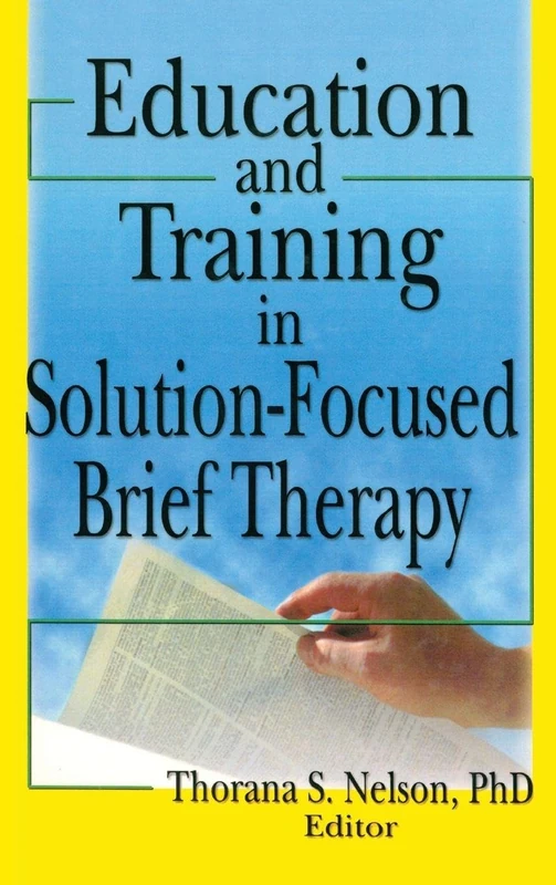 Education and Training in Solution-Focused Brief Therapy
