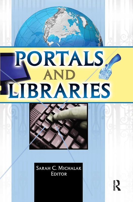 Routledge Portals and Libraries - Journal of Library Administration