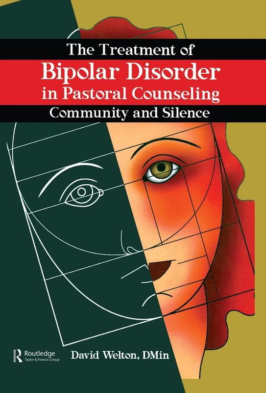 The Treatment of Bipolar Disorder in Pastoral Counseling: Community and Silence