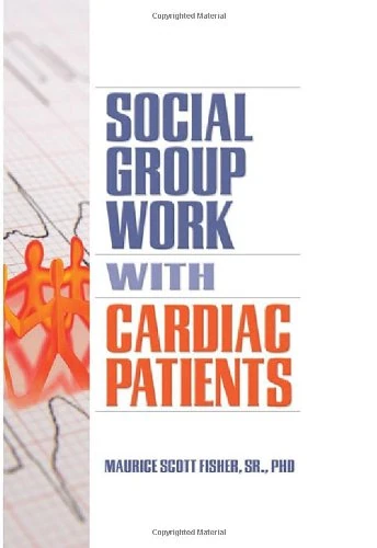 Routledge Social Group Work with Cardiac Patients Book