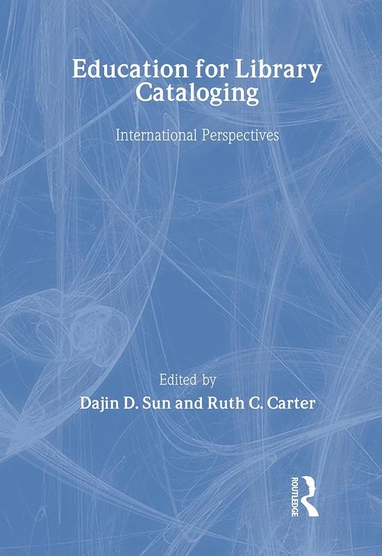 Education for Library Cataloging: International Perspectives