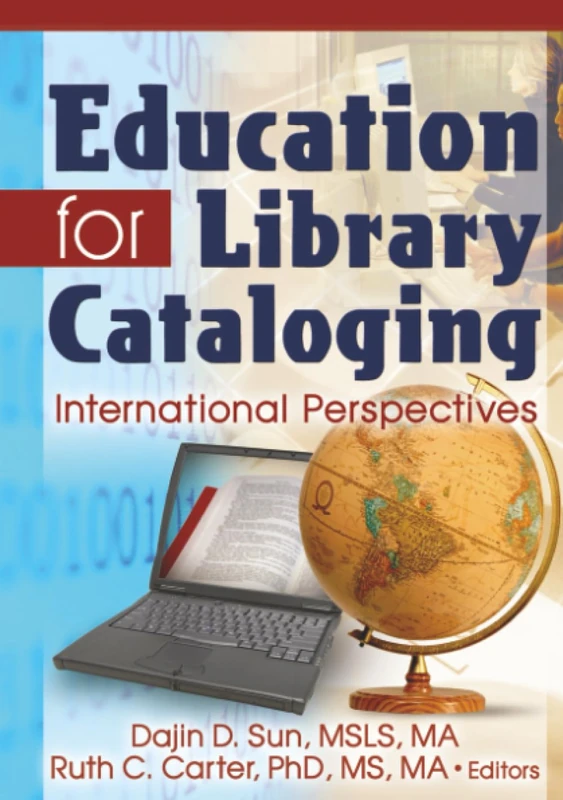 Education for Library Cataloging: International Perspectives
