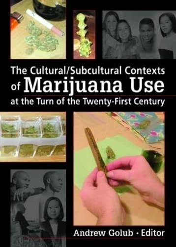 Routledge - Cultural Contexts of Marijuana Use Book