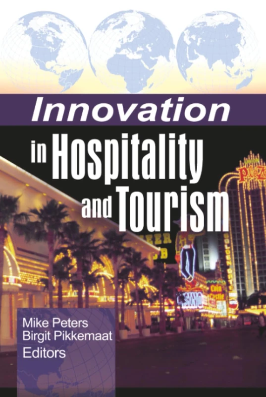 Innovation in Hospitality and Tourism