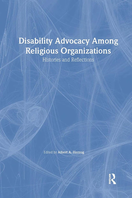 Routledge - Disability Advocacy Among Religious Organizations