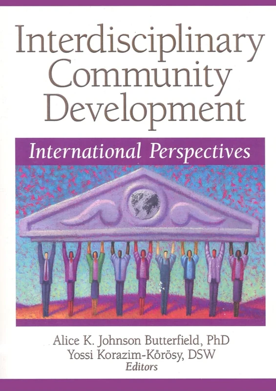 Interdisciplinary Community Development: International Perspectives