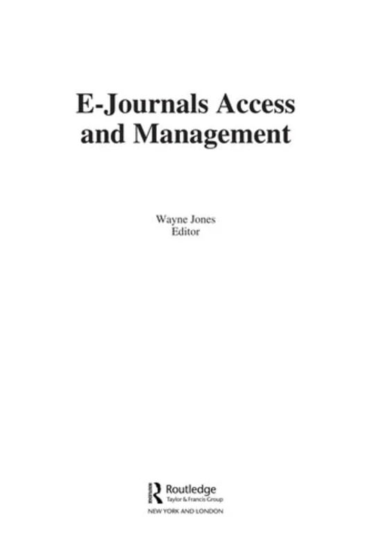 Routledge E-Journals Access and Management - Library Science