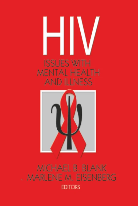 Hiv: Issues with Mental Health and Illness