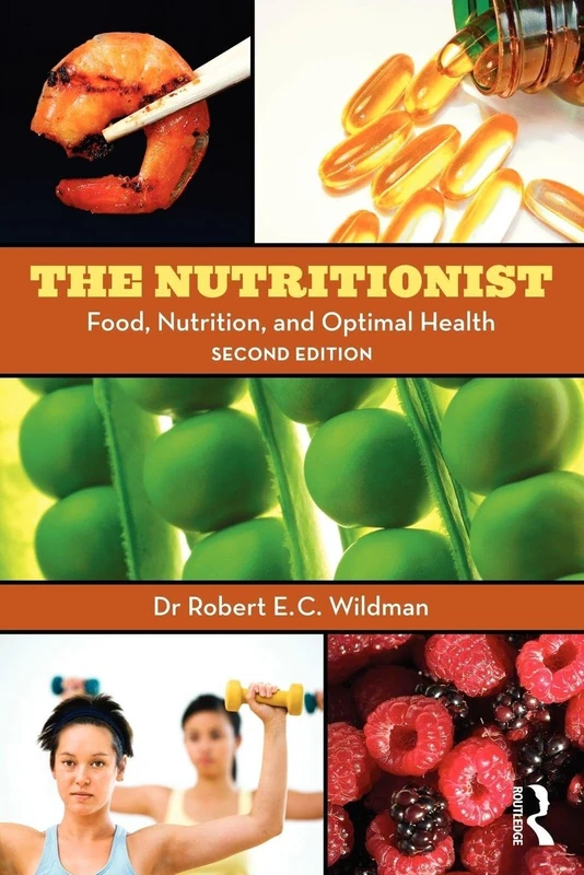 The Nutritionist: Food, Nutrition, and Optimal Health, 2nd Edition