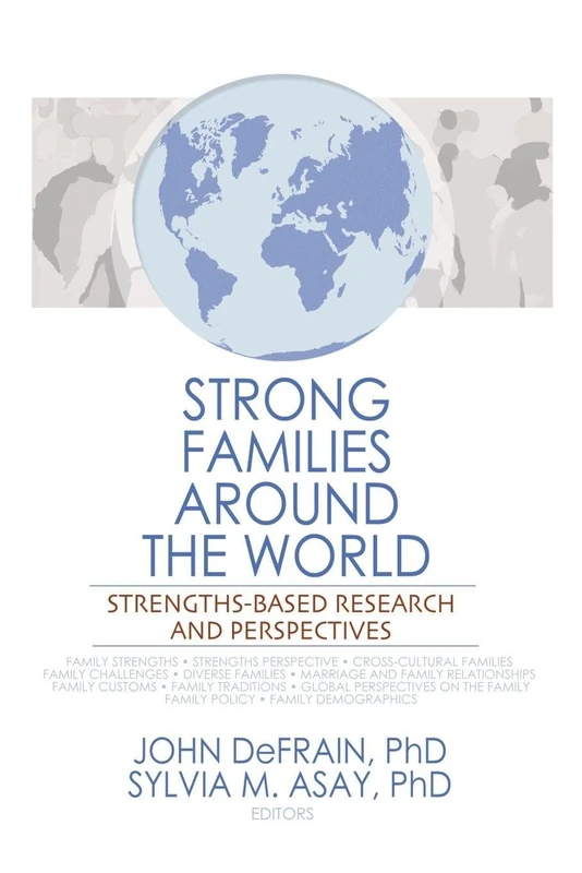 Strong Families Around the World: Strengths-Based Research and Perspectives
