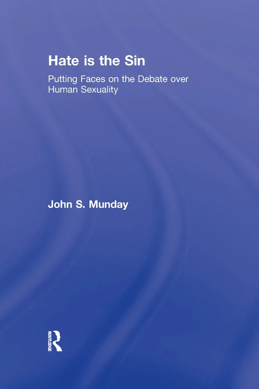 Hate is the Sin: Putting Faces on the Debate over Human Sexuality - Image 1