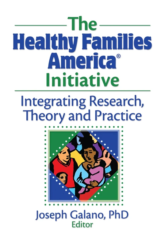 Routledge - The Healthy Families America Initiative Book
